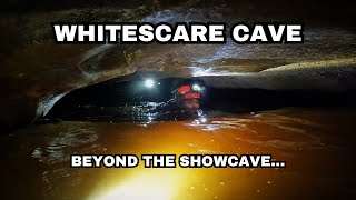 Whitescar Cave Yorkshire (BEYOND THE SHOWCAVE)