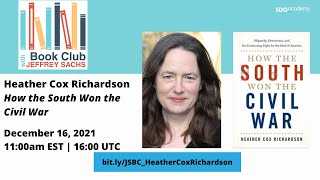 December: Heather Cox Richardson, How the South Won the Civil War