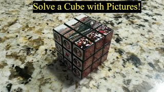 How to Solve a 3x3 Cube with Pictures on the Sides