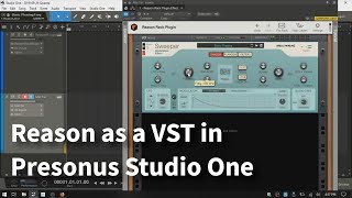 Using Reason 11 VST Rack in Presonus Studio One 4.5