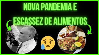 O líder da Assembleia de Deus ministério Belém  disse , nova pandemia e escassez de alimentos virá !