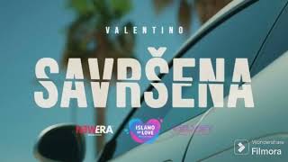 Valentino - Savrsena (speed up)