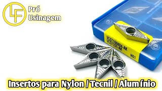 Ferramentas Para nylon / Tecnil / Alumínio