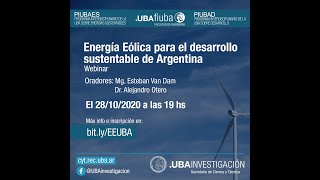 Energía Eólica para el desarrollo sustentable de la Argentina #PIUBAD - 1/5