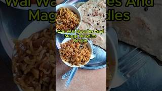 Super Easy Wai Wai Noodles And Maggi Noodles Recipe #shorts #youtubeindia #viral #ytshorts  #food