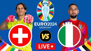 🔴Euro 2024 Round of 16: SWITZERLAND vs ITALY Live Stream