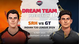 SRH vs GT Dream11 Prediction| SRH vs GT Dream11 Team | Hyderabad vs Gujarat Dream11 Team