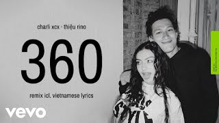 Charli xcx's the 360 remix with thiệu rino (demo version) - lyric video