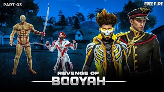 Revenge of Booyah 💥 Part 3 [ Booyah का बदला ] Free Fire Short Story || Free Fire Story