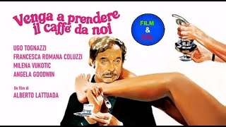 Venga a prendere il caffè....da noi  - un film di Alberto Lattuada(1970)