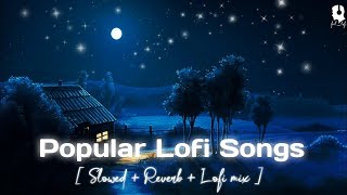 Instagram trending lofi song slow reverb song | lofi remix song 2022|