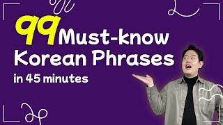 99 Must-know Korean Phrases 🇰🇷