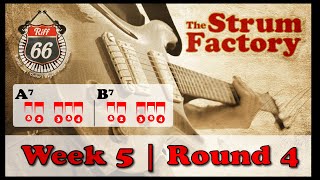 The Strum Factory - Week 5 - Round 4 (80, 120 & 146 bpm).