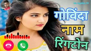 Mr. Govinda ji Apko Kisi Ne Dil Se Yaad kiya he New Name ringtone redmi8 tune mix Download