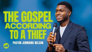 The Gospel According To A Thief | Jermaine Nelson