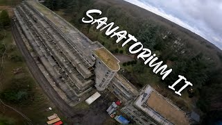 FPV @Sanatorium II