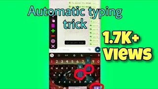 Automatic Typing💥 Auto Touch Phone 💥App Trick  2020 😰😱