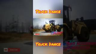 Bulldozer Ngamuk (Truck Dance)