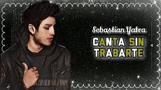 canta sin trabarte- version Sebastian Yatra 😎🤘