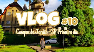 VLOG | CAMPOS DO JORDÃO | PRIMEIRO DIA