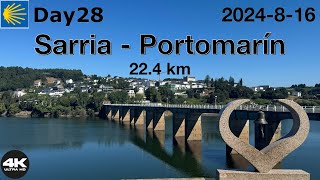 👉 Camino de Santiago 2024 | 4K |  Sarria - Portomarín  | 22.4km | day28