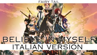 【Fairy Tail】Believe in myself ~Italian Version~