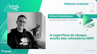 A superfície de ataque oculta dos roteadores OEM | Octavio Gianatiempo