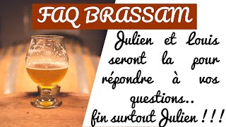 FAQ Brassam : le retour qui n'en est pas un !