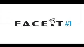 Let's play Faceit #1