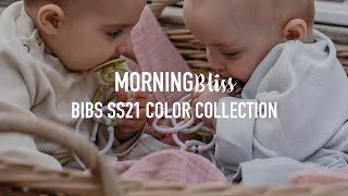 BIBS SS21 Color Collection | Morning Bliss