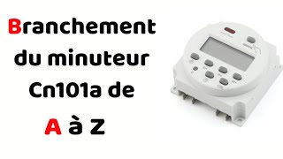 Branchement et programmation du minuteur Cn101A