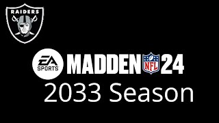 Madden NFL 24 Raiders Franchise 2033 Season