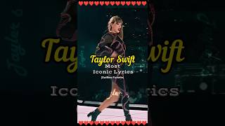 Taylor Swift Most Iconic Lyrics #taylorswift #theerastour #taylorsversion #shorts #ttpd #music