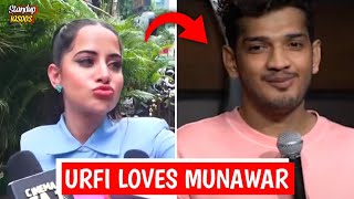 "Girlफ्रेंड को छोड़ो Mere Pas Aa Jao🤭" - URFI JAVED TO MUNAWAR FARUQUi.