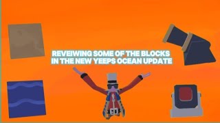 reviewing new Blocks in yeeps hide n seeks new ocean update