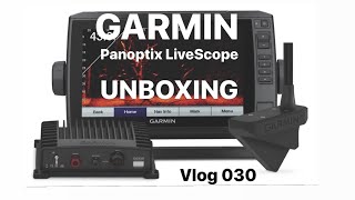 Garmin Panoptix  LiveScope unboxing - #033