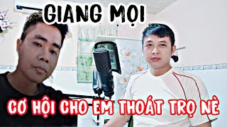 ĐÔI LỜI CÙNG EM GIANG MỌI