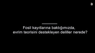 Jeff Gardner: Fosil Kayıtlarına Baktığımızda Evrim Teorisini Destekleyen Deliller Nerede