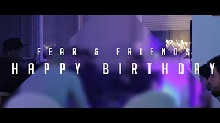 FEAR & Friends - Happy Birthday du Bastard (Aytee Hommage)