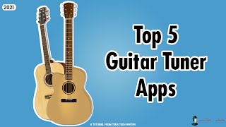 Tuning a Guitar | Top 5 Guitar Tuner Applications | Perfect Guitar Tuner (E A D G B E)