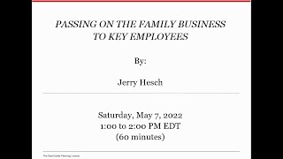 Jerry Hesch: Passing On The Family Business To A Key Employee