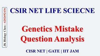 CSIR NET LIFE SCIECNE (Incomplete question / mistake question) | CSIR NET LIFE SCIENCE 2024