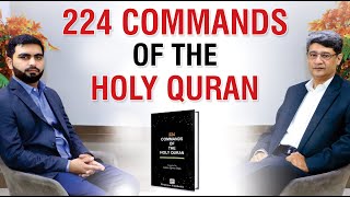 224 Commands of the Holy Quran - Aamer Qamar Malik with Ali Rehman Khalid