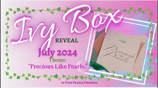 IVY BOX JULY 2024 REVEAL 💚 Theme:  "Precious Like Pearls" | Alpha Kappa Alpha