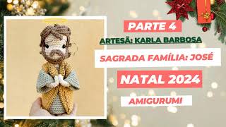 Como Fazer José em Amigurumi - Sagrada Família - Parte4 - FINAL