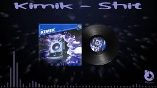 Kimik - Shit 1998