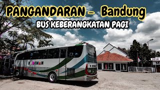 Pangandaran - Bandung Naik Bus Budiman