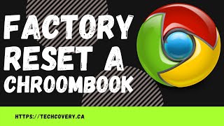 How to Factory Reset Chromebook / Dell / Acer / Lenovo / Hp / Asus / Chrome OS