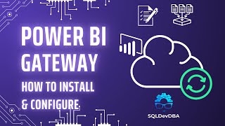 How to install, configure, and deploy a Power BI Data Gateway for automated Power BI Refreshes!