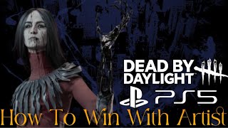 Dead by Daylight - How To Win With Artist